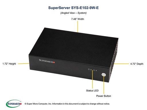 [SYS-E102-9W-E] CSE-E102 + MBD-X11SWN-E,RoHS